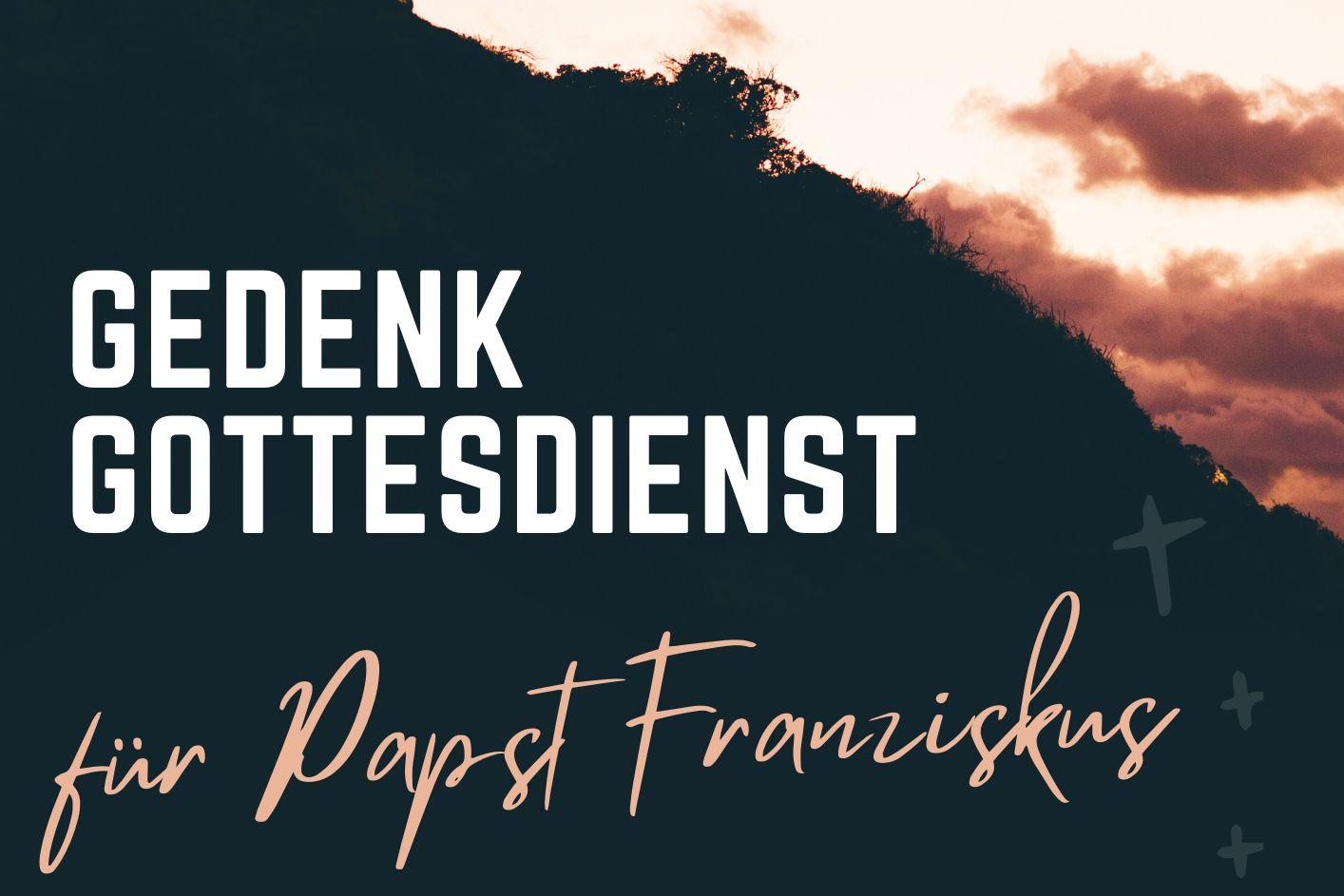 Werbung Gedenkgottesdienst Papst